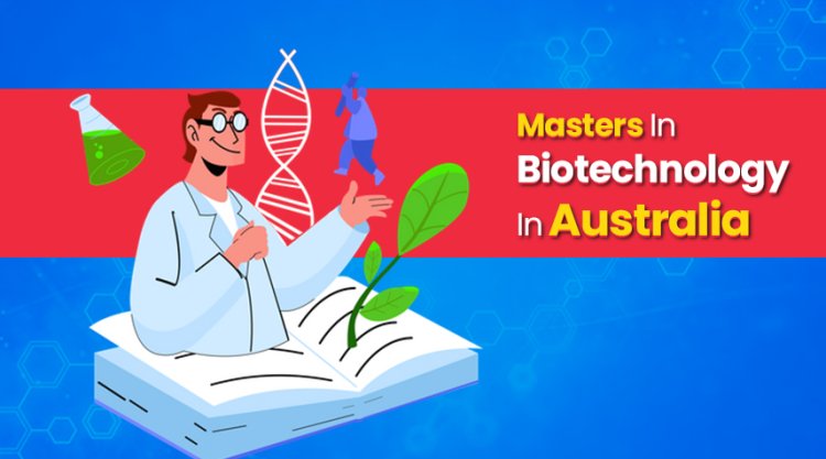 Master of Biotechnology in Australia